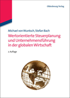 Wertorientierte Steuerplanung Und Unternehmensf�hrung in Der Globalen Wirtschaft 3486597434 Book Cover