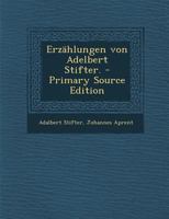 Erzählungen von Adelbert Stifter 0274752360 Book Cover