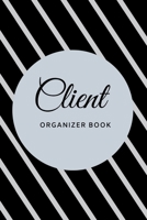 Client Tracking Book: Hairstylist Client Data Organizer Log Book - Personal Client Record Book Customer Information - ... Salons, Nail, Hair Stylists, Barbers & More) B084NZRZQX Book Cover