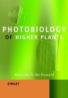 Photobiology of Higher Plants 0470855231 Book Cover
