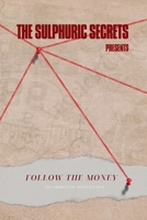 Follow The Money: The Finances of Heaven's Gate 1763745155 Book Cover