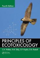 Principles of Ecotoxicology 084933635X Book Cover