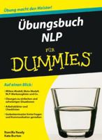 Übungsbuch NLP für Dummies (German Edition) 3527705341 Book Cover