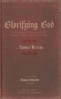 Glorifying God: A Yearlong Collection of Classic Devotional Writings 140418712X Book Cover