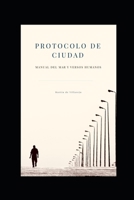 Protocolo de ciudad: Manual del mar y versos humanos (Spanish Edition) 1695566033 Book Cover
