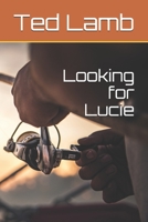 Looking for Lucie 1730820166 Book Cover