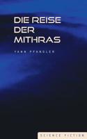Die Reise der Mithras (German Edition) 3740731079 Book Cover