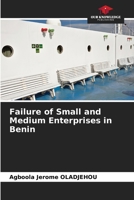 Failure of Small and Medium Enterprises in Benin 6204109790 Book Cover