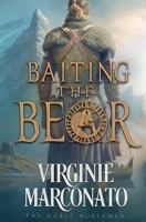 Baiting the Bear (The Noble Norsemen) 1648396399 Book Cover
