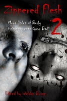 Zippered Flesh 2 098478764X Book Cover