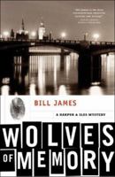 Wolves of Memory: A Harpur & Iles Mystery 0881507814 Book Cover