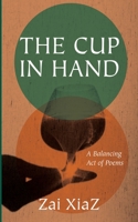The Cup in Hand 1666754439 Book Cover