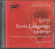 Luath Scots Language Learner: An Introduction to Contemporary Spoken Scots 094648791X Book Cover