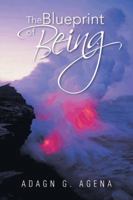 The Blueprint of Being 149188830X Book Cover