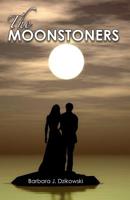 The Moonstoners (Moon Trilogy #1) 0984030530 Book Cover