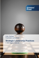 Strategic Leadership Practices: A 360 Degree Analysis 3639513274 Book Cover