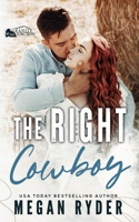 The Right Cowboy: A Granite Junction Novel B09LGRXBPF Book Cover