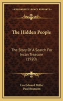 The Hidden People: The Story of a Search for Incan Treasure B0BM4XSDJ3 Book Cover