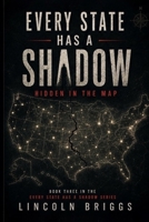 Every State Has a Shadow: Hidden in the Map B0H7RXG171 Book Cover