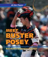 Buster Posey: Baseball's Superstar Catcher 1477729151 Book Cover