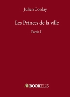 Les Princes de la ville (French Edition) B08JJSB4PJ Book Cover