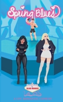 Spring Blues: A UFC Romantic Comedy (Girl Fight) B0F1DWZ41V Book Cover