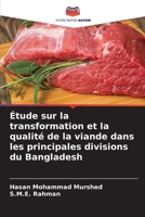 Étude sur la transformation et la qualité de la viande dans les principales divisions du Bangladesh (French Edition) 6206810933 Book Cover