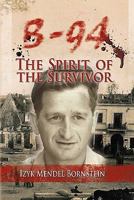 B-94 The Spirit of The Survivor 1439239983 Book Cover