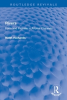Rivers: Form and Process in Alluvial Channels 103273762X Book Cover