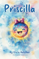 Priscilla B0GTRH52TY Book Cover