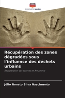 Récupération des zones dégradées sous l'influence des déchets urbains (French Edition) 6208275105 Book Cover