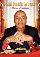 Swahili Romantic Gastronomy 1935723774 Book Cover