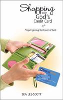 Shopping with God's Credit Card 1604629940 Book Cover