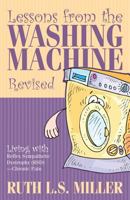 Lessons from the Washing Machine Revised Living with Reflex Sympathetic Dystrophy (Rsd) - Chronic Pain 1632690861 Book Cover