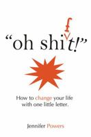 Oh, shift! (Spanish Edition): C�mo transformar tu vida con un poco de esfuerzo 0985473819 Book Cover