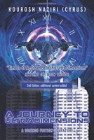 A Journey to UltraDimensions: Time Is of No Essence In this Ultra Dimensions 1952062942 Book Cover