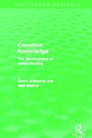 Common Knowledge: The Development of Understanding in the Classroom 0415043085 Book Cover