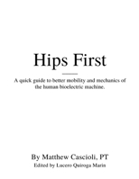 Hips First B0HBBDQMMW Book Cover