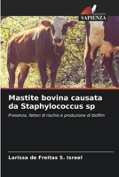 Mastite bovina causata da Staphylococcus sp B0CHL96Y23 Book Cover