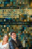 Minister's Handbook: A Guide to Real Gospel Ministry 0692416684 Book Cover