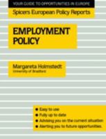 Employment Policy (Spicers European Policy Reports) 0415038308 Book Cover