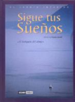 Sigue tus sueños (El jardin interior) (Spanish Edition) 8475560490 Book Cover