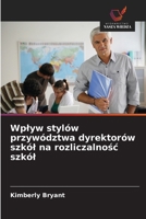 Wplyw stylów przywództwa dyrektorów szkól na rozliczalnosc szkól (Polish Edition) 620971160X Book Cover