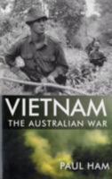 Vietnam: The Australian War 0732287804 Book Cover