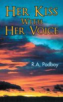 Her Kiss with Her Voice 1467024988 Book Cover