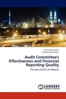 Audit Committee's Effectiveness and Financial Reporting Quality 3847336789 Book Cover