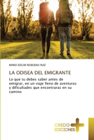 La Odisea del Emigrante (Spanish Edition) 3639521943 Book Cover
