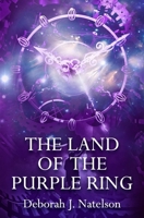 The Land of the Purple Ring 1951471040 Book Cover