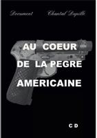 Au coeur de la Pègre américaine 2951767927 Book Cover