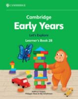 Cambridge Early Years Let's Explore Learner's Book 2B: Early Years International 1009388274 Book Cover